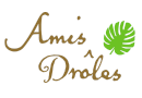 Amis Droles－アミ・ドローラ－